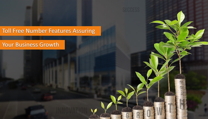 tollfree-number-features-assuring-your-business-growth